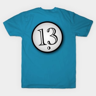 Thirteen T-Shirt